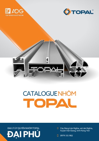 CATALOGUE NHÔM TOPAL - Đại lý Đại Phú