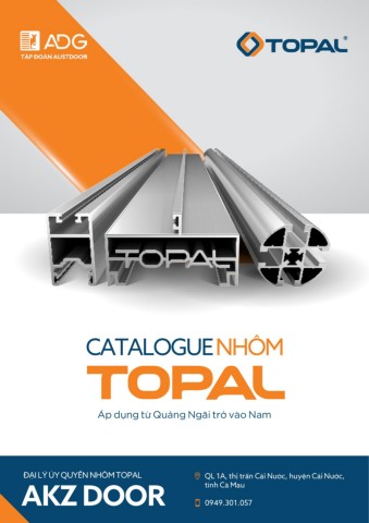 CATALOGUE NHÔM TOPAL - Đại lý AKZ Door