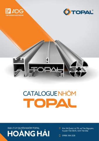 CATALOGUE NHÔM TOPAL - Đại lý Hoàng Hải