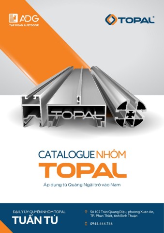 CATALOGUE NHÔM TOPAL - Đại lý Tuấn Tú