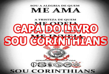 LIVRO SOU CORINTHIANS - PARTES 01 02 03 E 04 VÍDEOS