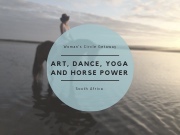 Art, Dance, Yoga and Horse Riding
