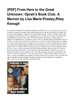 [PDF] From Here to the Great Unknown: Oprah's Book Club: A Memoir by Lisa Marie Presley,Riley Keough