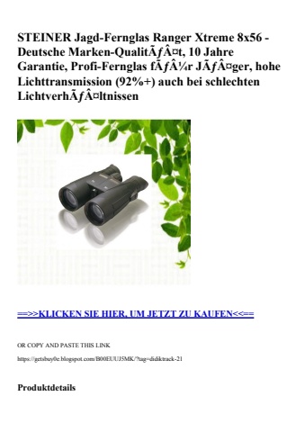 7688 steiner jagd-fernglas ranger xtreme 8x56 - deutsche marken-qualitãƒâ¤t  10 jahre garantie  profi-fe