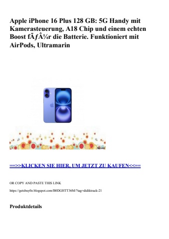 6173 apple iphone 16 plus 128 gb  5g handy mit kamerasteuerung  a18 chip und einem echten boost fãƒâ¼r d