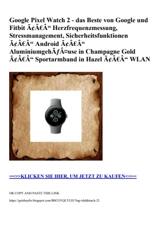 1768 google pixel watch 2 - das beste von google und fitbit ã¢â€â“ herzfrequenzmessung  stressmanagement