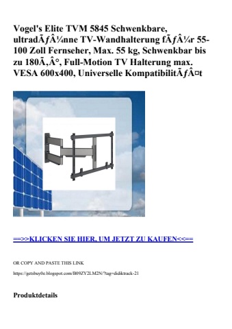 3203 vogel's elite tvm 5845 schwenkbare  ultradãƒâ¼nne tv-wandhalterung fãƒâ¼r 55-100 zoll fernseher  ma