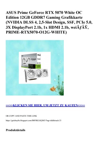 5260 asus prime geforce rtx 5070 white oc edition 12gb gddr7 gaming grafikkarte  nvidia dlss 4  2 5-slot