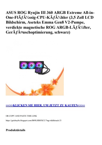 1796 asus rog ryujin iii 360 argb extreme all-in-one-flãƒâ¼ssig-cpu-kãƒâ¼hler  3 5 zoll lcd bildschirm