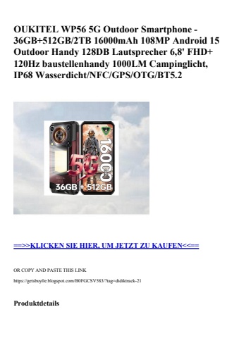 4030 oukitel wp56 5g outdoor smartphone - 36gb 512gb 2tb 16000mah 108mp android 15 outdoor handy 128db l