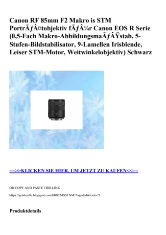 0214 canon rf 85mm f2 makro is stm portrãƒâ¤tobjektiv fãƒâ¼r canon eos r serie  0 5-fach makro-abbildung