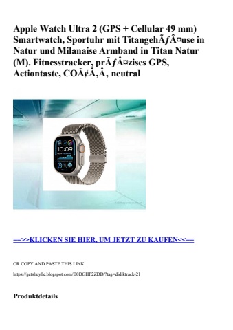 1252 apple watch ultra 2  gps   cellular 49 mm  smartwatch  sportuhr mit titangehãƒâ¤use in natur und mi