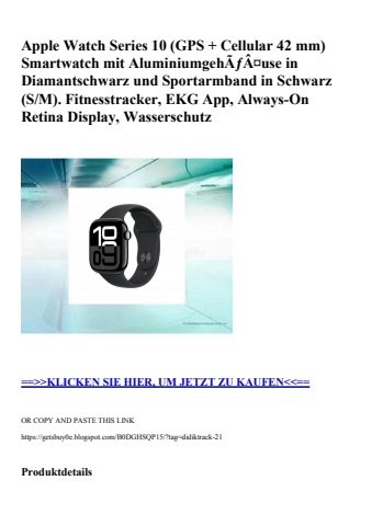 0659 apple watch series 10  gps   cellular 42 mm  smartwatch mit aluminiumgehãƒâ¤use in diamantschwarz u