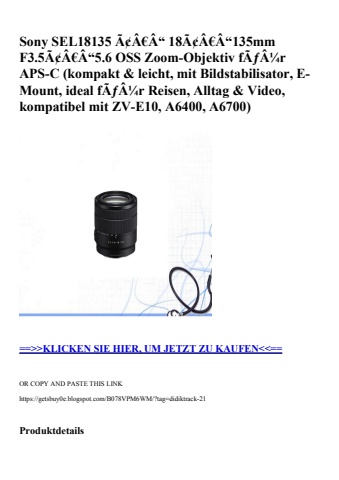 7100 sony sel18135 ã¢â€â“ 18ã¢â€â“135mm f3