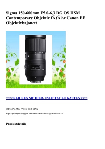 2509 sigma 150-600mm f5 0-6 3 dg os hsm contemporary objektiv fãƒâ¼r canon ef objektivbajonett