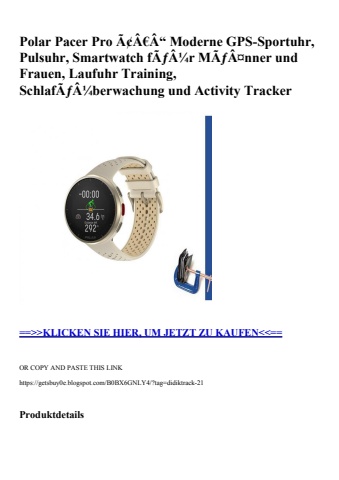 4789 polar pacer pro ã¢â€â“ moderne gps-sportuhr  pulsuhr  smartwatch fãƒâ¼r mãƒâ¤nner und frauen  laufu