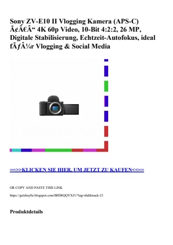 3286 sony zv-e10 ii vlogging kamera  aps-c  ã¢â€â“ 4k 60p video  10-bit 4 2 2  26 mp  digitale stabilisi