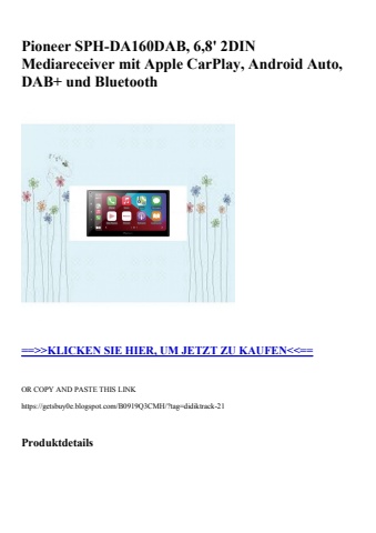 2133 pioneer sph-da160dab  6 8' 2din mediareceiver mit apple carplay  android auto  dab  und bluetooth