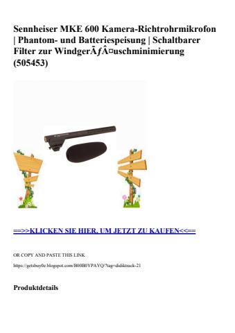 7243 sennheiser mke 600 kamera-richtrohrmikrofon   phantom- und batteriespeisung   schaltbarer filter zu