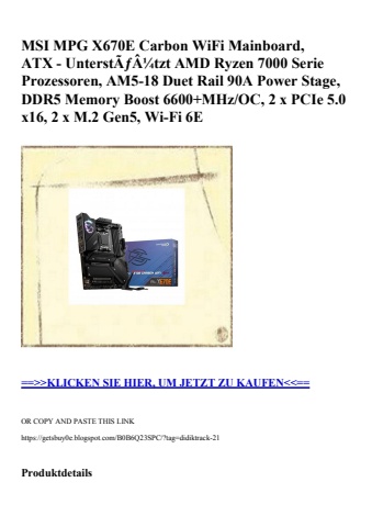 3260 msi mpg x670e carbon wifi mainboard  atx - unterstãƒâ¼tzt amd ryzen 7000 serie prozessoren  am5-18