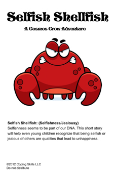 Selfish Shellfish