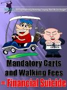 MANDATORY CARTS IS FINANCIAL SUICIDE