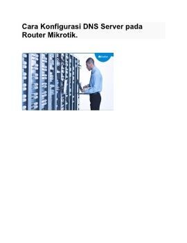 Cara Konfigurasi DNS Server pada Router Mikrotik