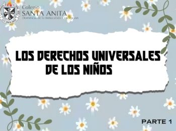 Derechos universales de los niños parte 1