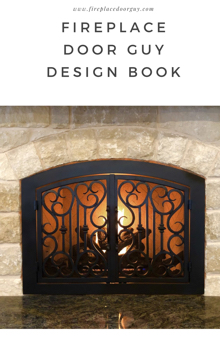 Fireplace Door Guy Design Book