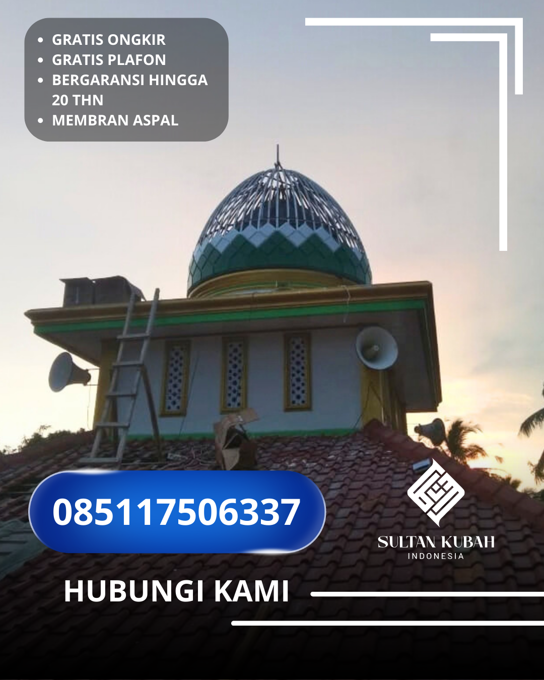 SPESIALIS KUBAH MASJID GARANSI RESMI DI KEC BANDA SAKTI, KOTA LHOKSEUMAWE, ACEH (WA: 085117506337)