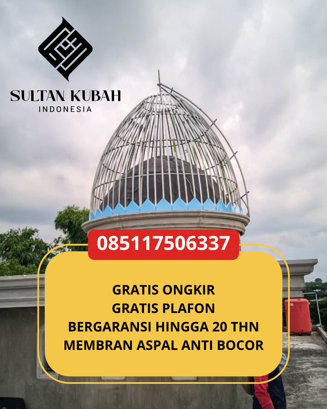 SPESIALIS KUBAH MASJID GALVALUM GARANSI RESMI DI KEC. BATU KELIANG, KAB. LOMBOK TENGAH (WA: 085117506337)