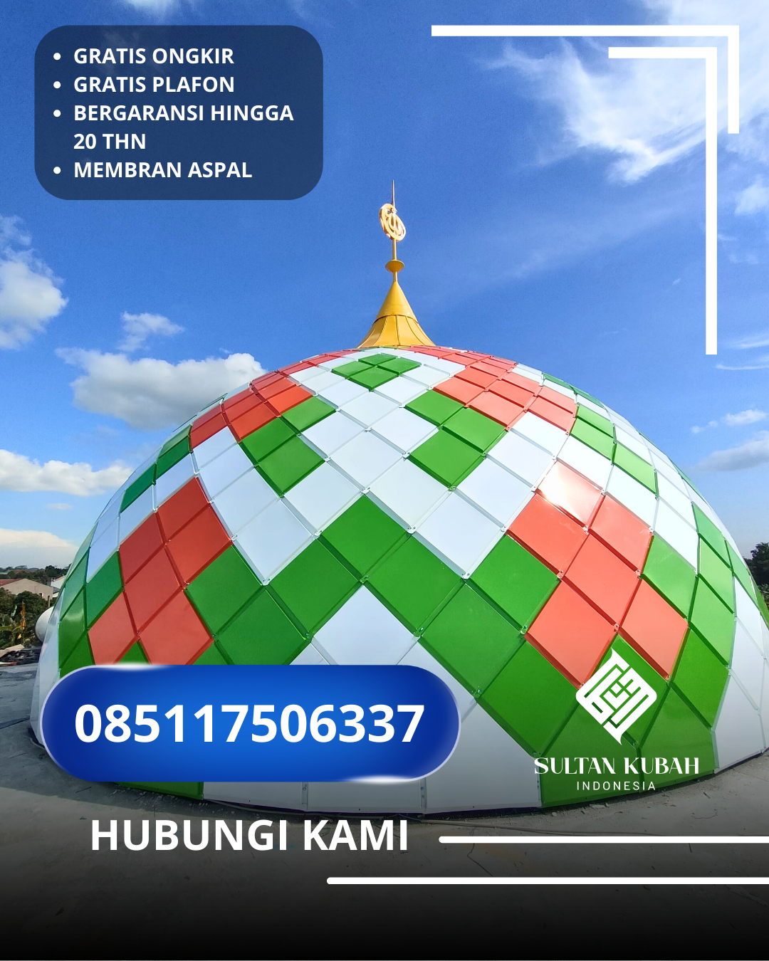 PRODUSEN KUBAH MASJID GALVALUM EKSKLUSIF DI KEC. SAMPANG KOTA, KAB. SAMPANG (WA: 085117506337)