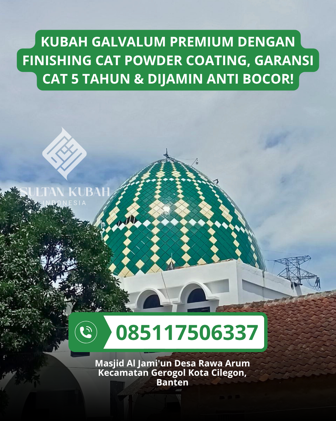 SPESIALIS KUBAH MASJID GARANSI RESMI DI KEC. BONTANG SELATAN, KOTA BONTANG (WA: 085117506337)
