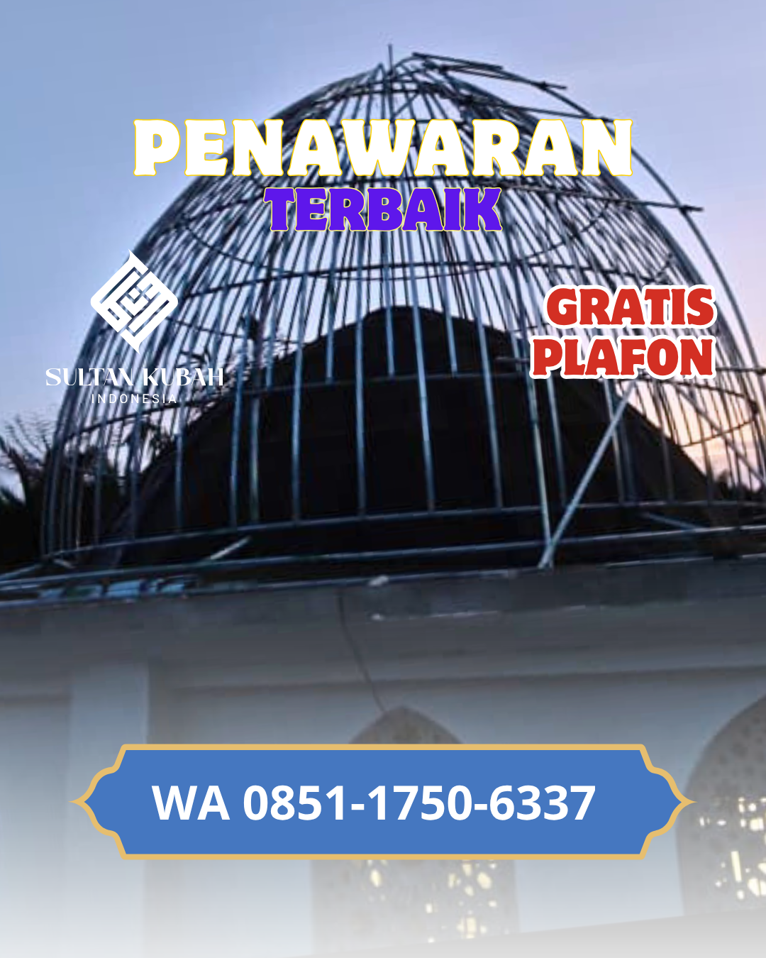 SPESIALIS KUBAH MASJID GARANSI RESMI DI KEC. KOTAGEDE, KOTA YOGYAKARTA (WA: 085117506337)