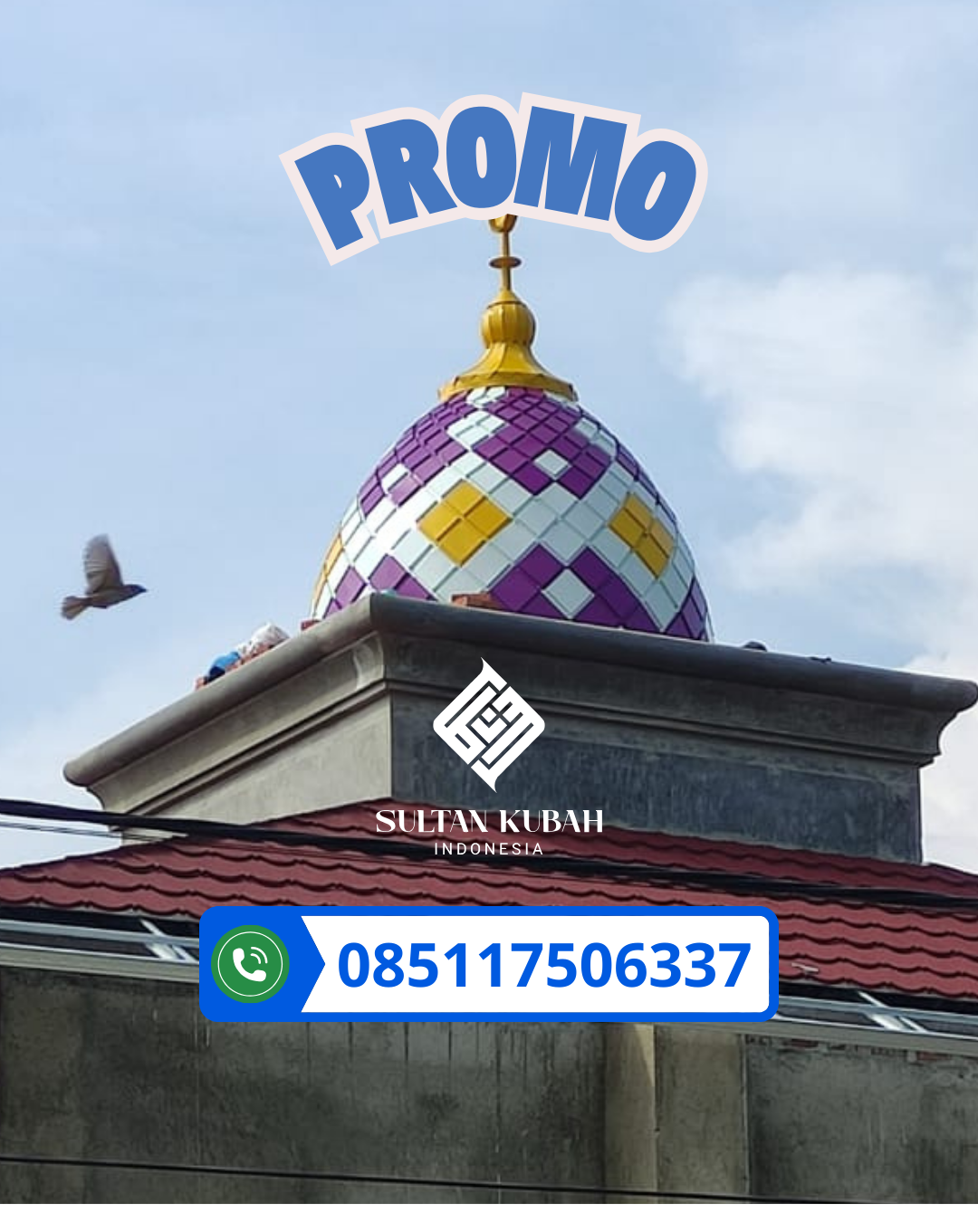 PRODUSEN KUBAH MASJID EKSKLUSIF DI KEC. TIKALA, KOTA MANADO (WA: 085117506337)