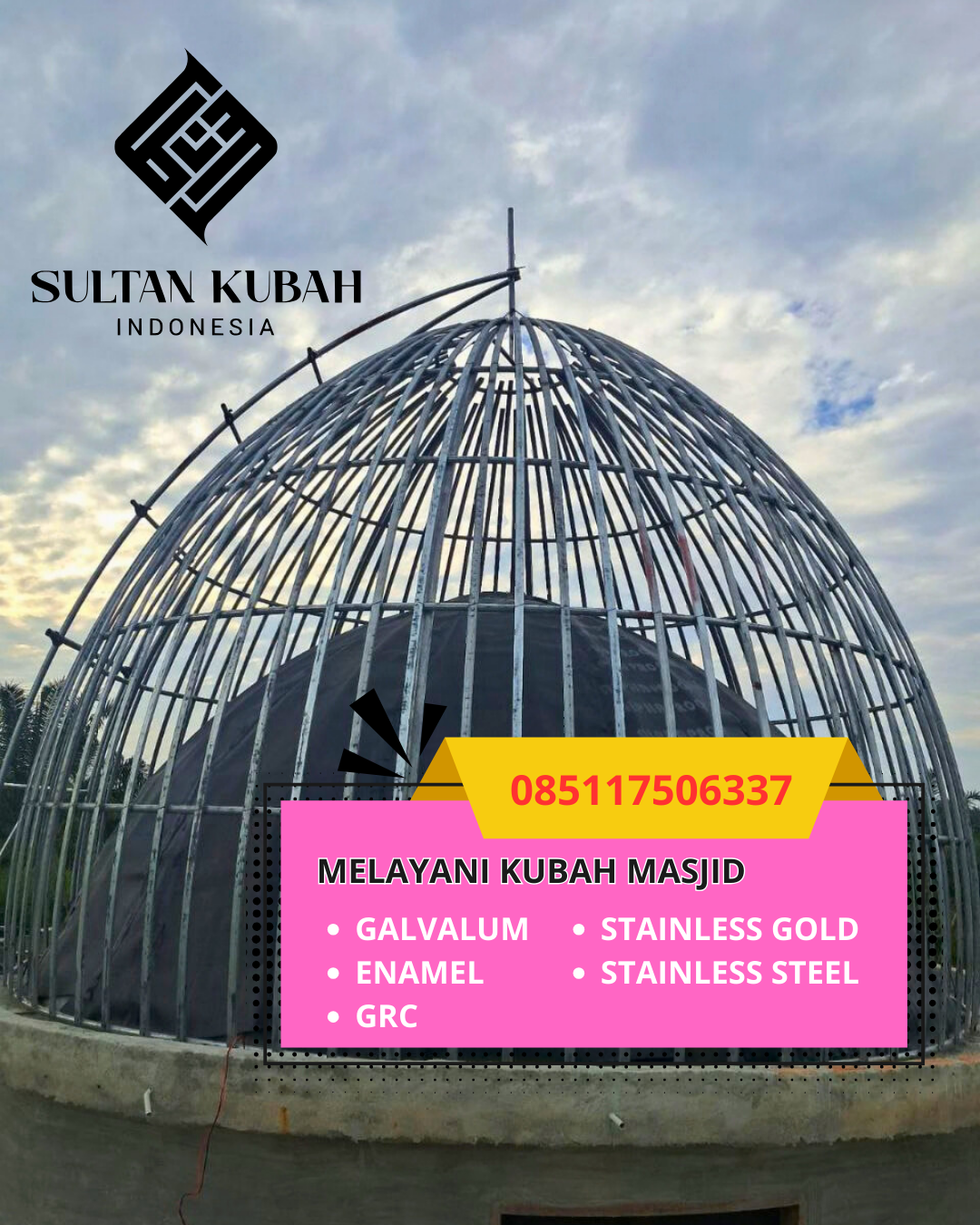 PUSAT KUBAH MASJID BERKUALITAS DI KEC. UJUNG TANAH, KOTA MAKASSAR, SULAWESI SELATAN (WA: 085117506337)