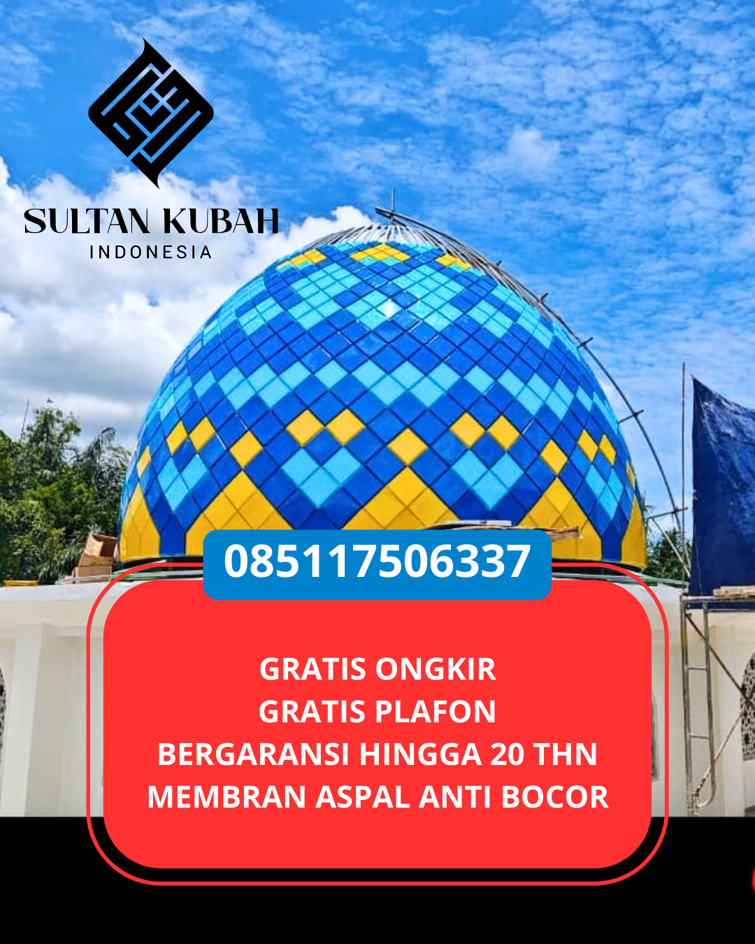 SPESIALIS KUBAH MASJID GARANSI RESMI DI KEC. SUMENEP TIMUR, KAB. SUMENEP, MADURA (WA: 085117506337)