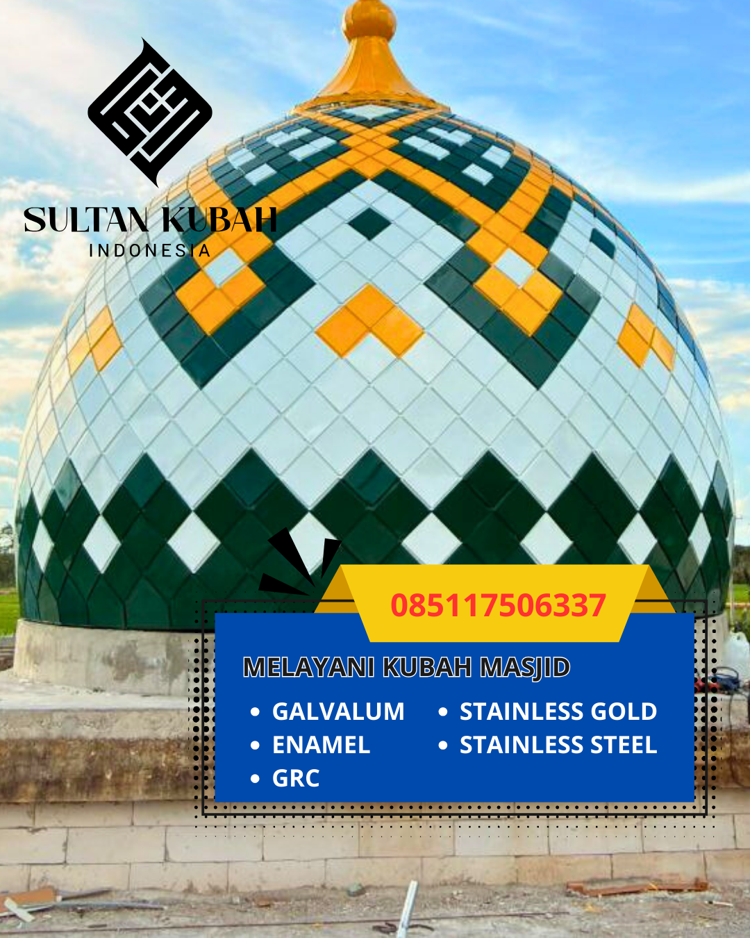 PABRIK KUBAH MASJID GALVALUM MODERN DI KEC. MARABAHAN, KAB. BARITO KUALA (WA: 085117506337)