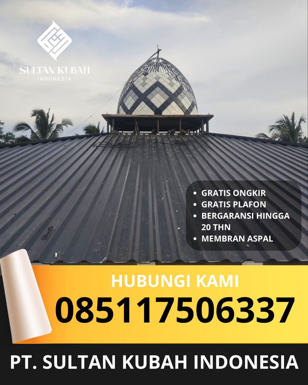 PRODUSEN KUBAH MASJID EKSKLUSIF DI KEC. KOTA AMBON NUSANIWE, KOTA AMBON, MALUKU (WA: 085117506337)