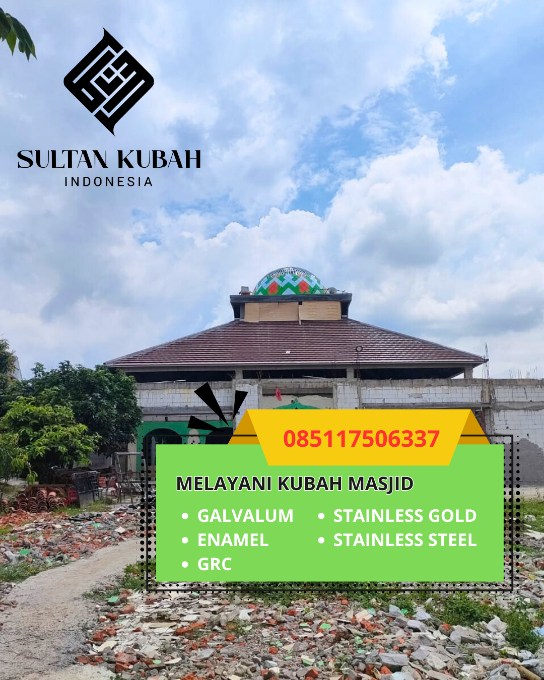 SPESIALIS KUBAH MASJID GALVALUM GARANSI RESMI DI KEC. BAJENG, KAB. GOWA (WA: 085117506337)