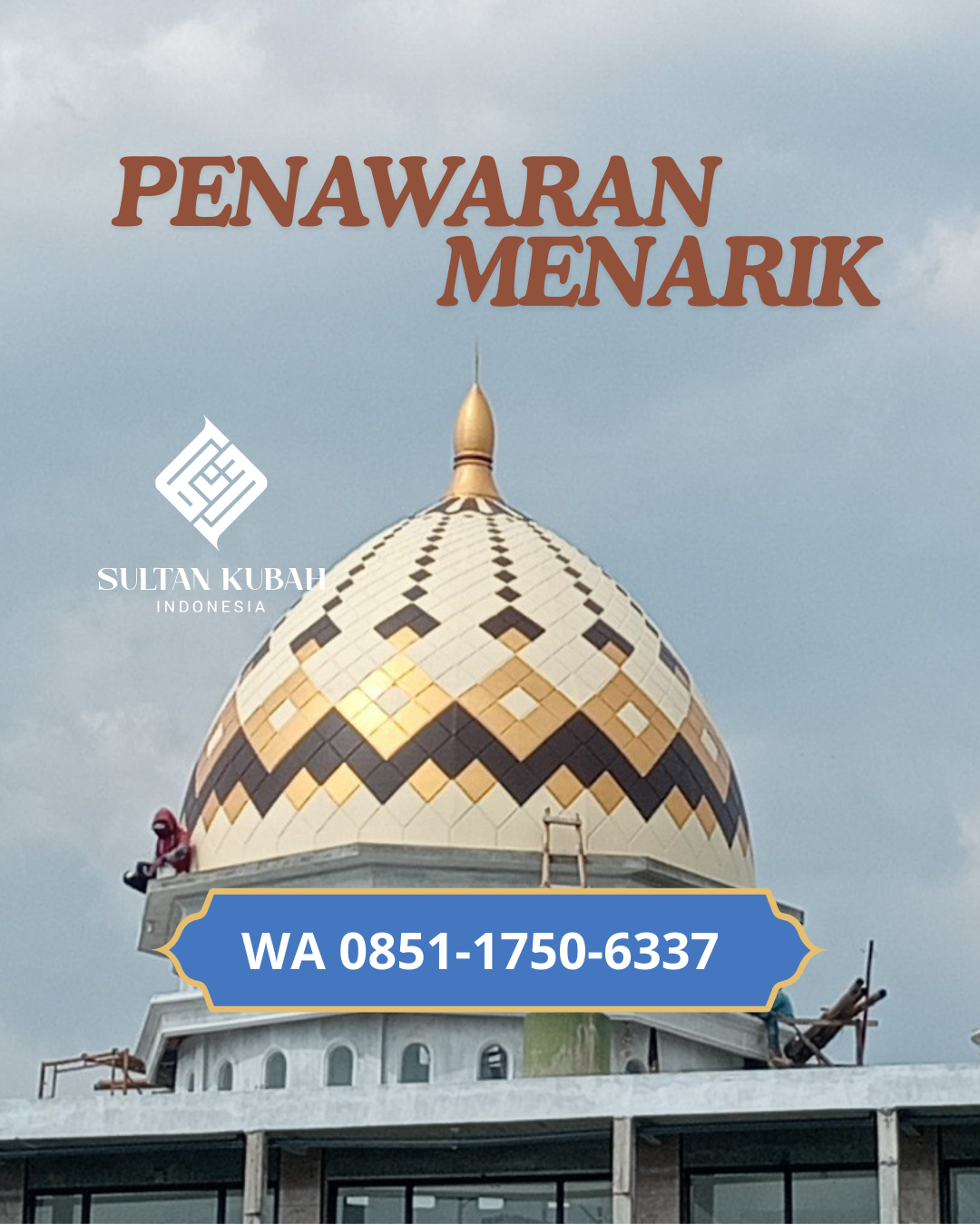 PRODUSEN KUBAH MASJID GRC EKSKLUSIF DI KEC. ARJASA, KABUPATEN SUMENEP (WA: 085117506337)