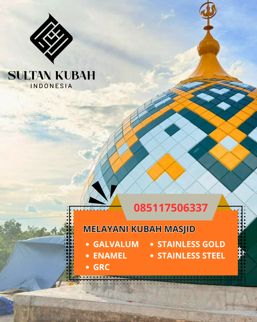 KUBAH MASJID GALVALUM HARGA TERJANGKAU DI KEC. MARTAPURA, KAB. BANJAR (WA: 085117506337)
