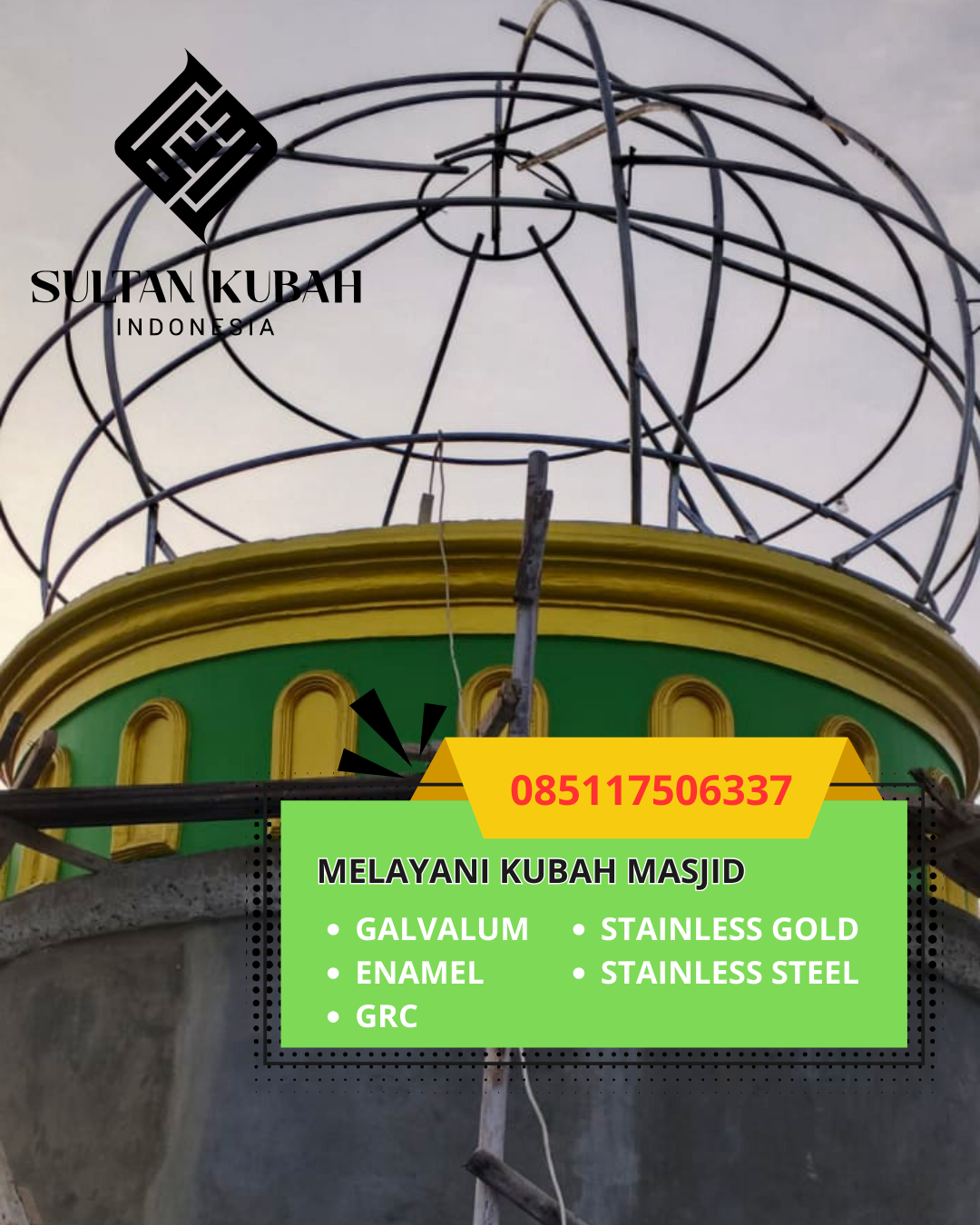 PUSAT KUBAH MASJID GALVALUM BERKUALITAS DI KEC. BANGGAI, KAB. BANGGAI (WA: 085117506337)