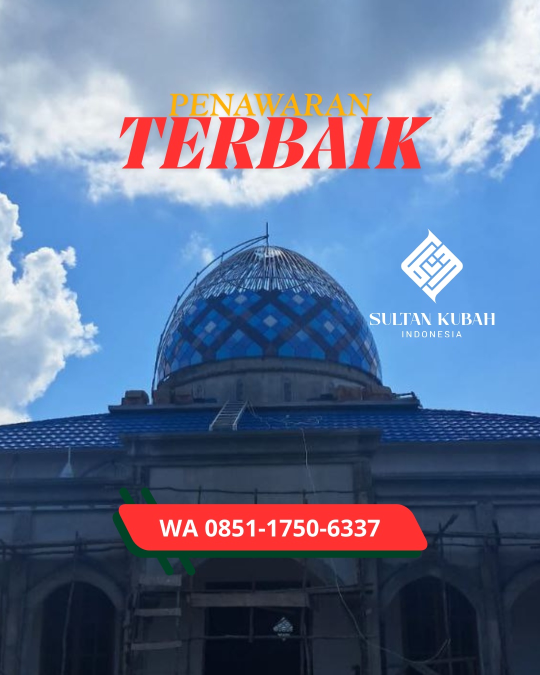 KUBAH MASJID HARGA TERJANGKAU DI KEC. GANDUS, KOTA PALEMBANG (WA: 085117506337)