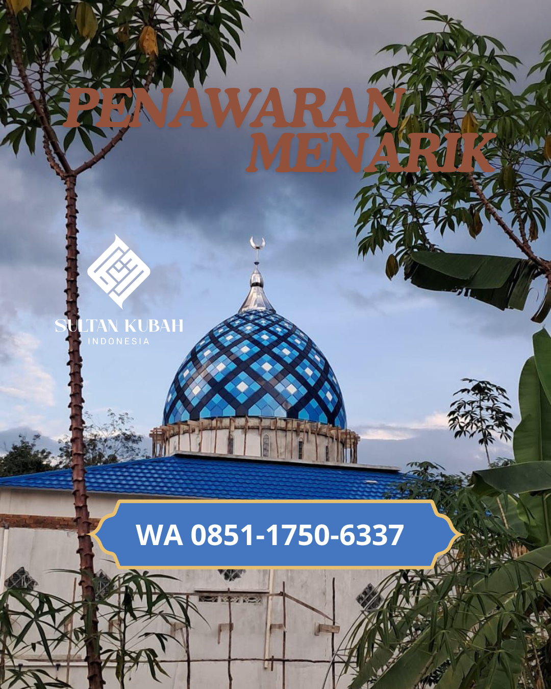 SPESIALIS KUBAH MASJID GARANSI RESMI DI KEC. UJUNG BULU, KABUPATEN BULUKUMBA (WA: 085117506337)