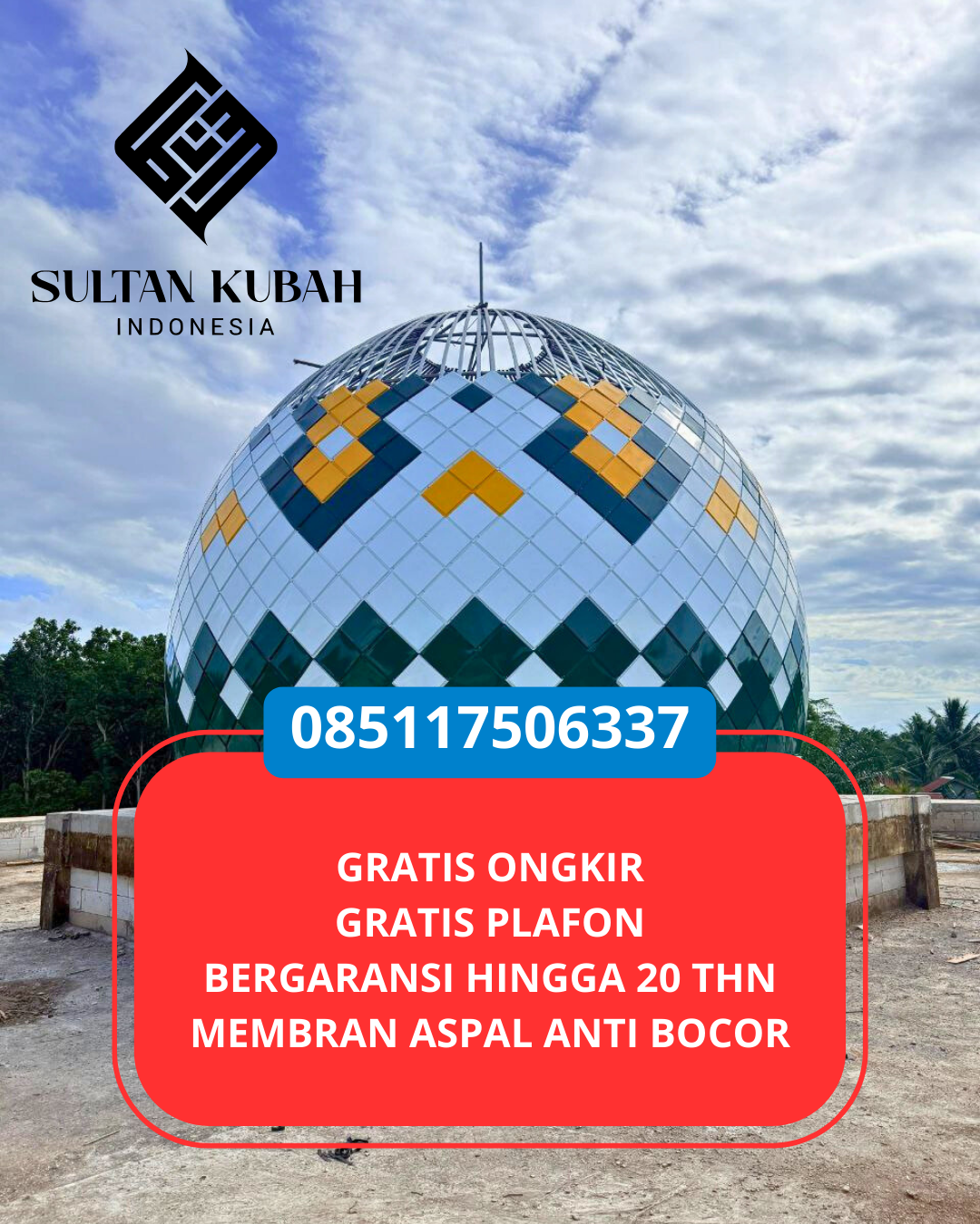 SPESIALIS KUBAH MASJID GALVALUM GARANSI RESMI DI KEC. GERUNG, KAB. LOMBOK BARAT (WA: 085117506337)