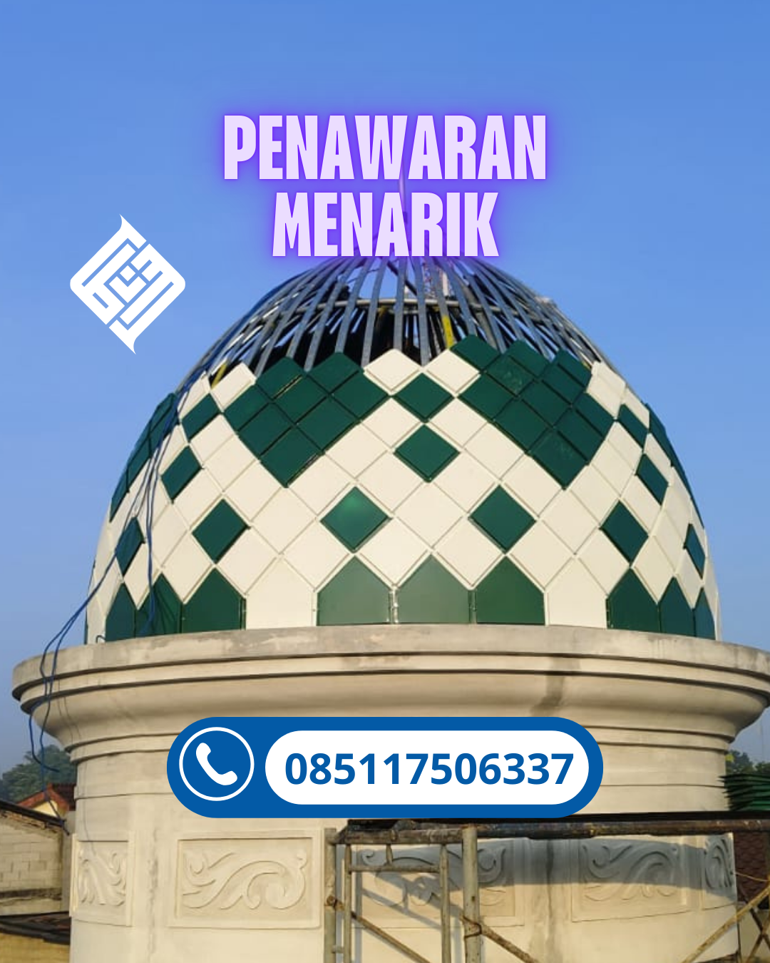 KUBAH MASJID HARGA TERJANGKAU DI KEC. KASONGAN, KABUPATEN KATINGAN (WA: 085117506337)