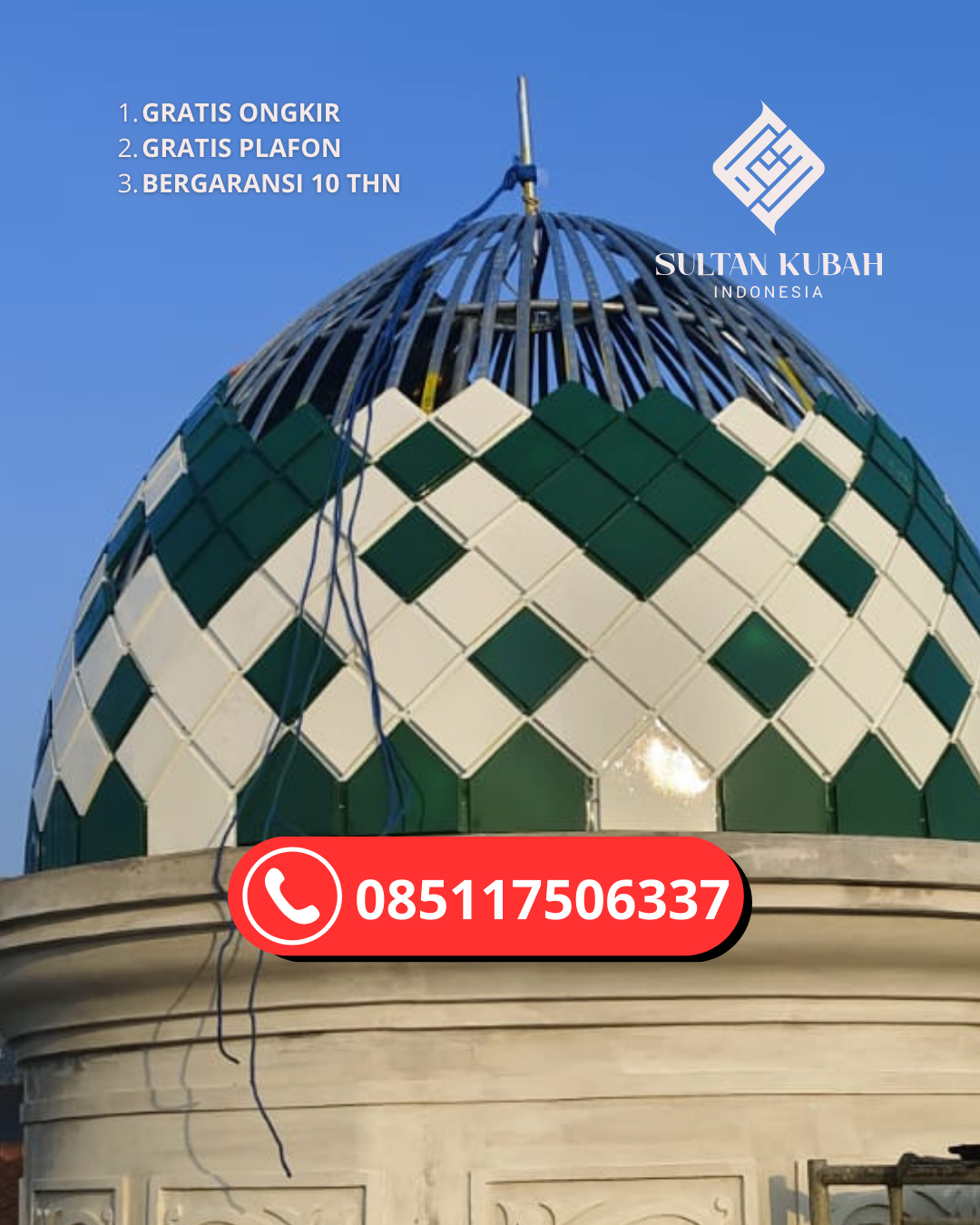 SPESIALIS KUBAH MASJID GARANSI RESMI DI KEC. BAAMANG, KABUPATEN KOTAWARINGIN TIMUR (WA: 085117506337)