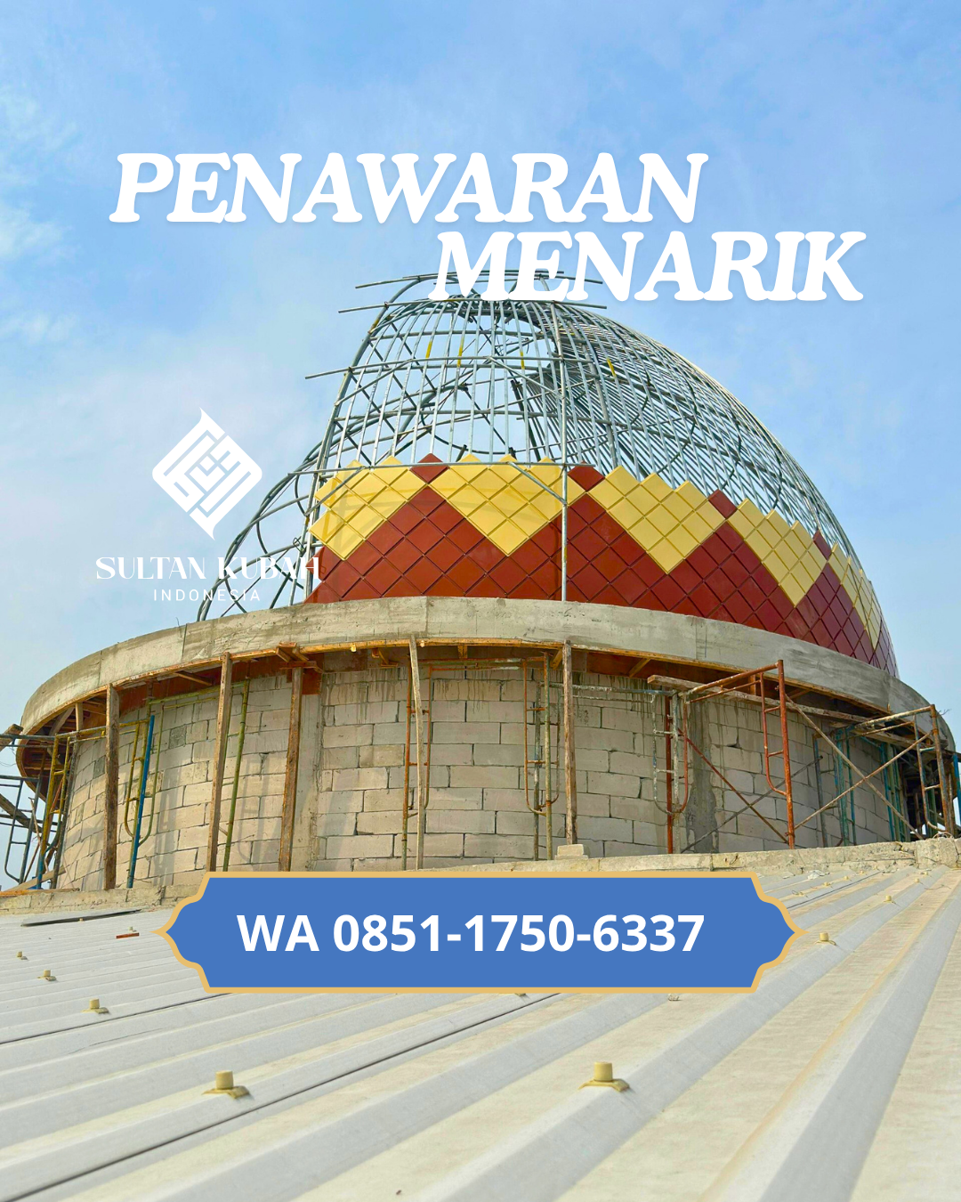 SPESIALIS KUBAH MASJID GALVALUM GARANSI RESMI DI KEC. WARUNGGUNUNG, KAB. LEBAK (WA: 085117506337)