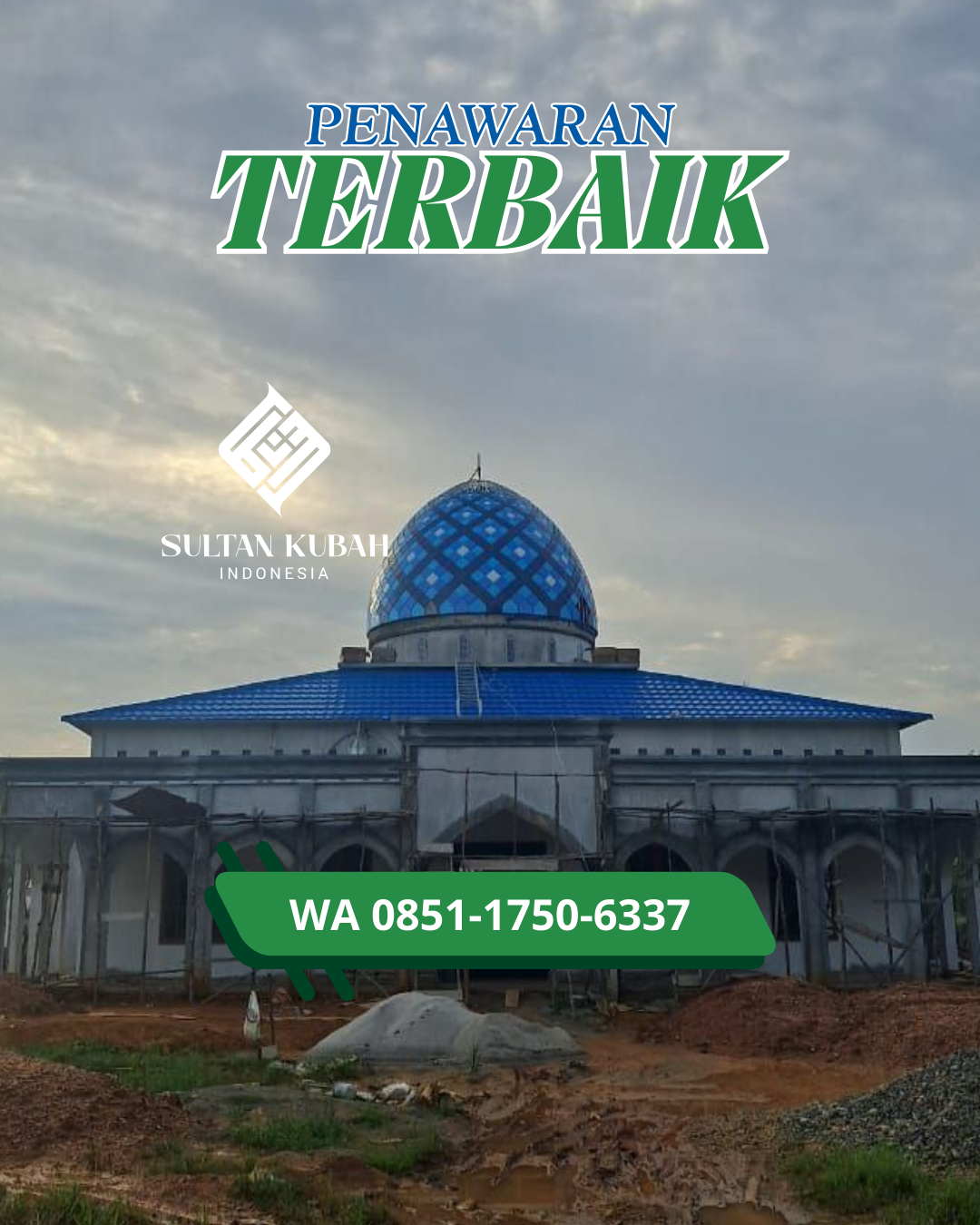 SPESIALIS KUBAH MASJID GARANSI RESMI DI KEC. BUKIT KECIL, KOTA PALEMBANG (WA: 085117506337)